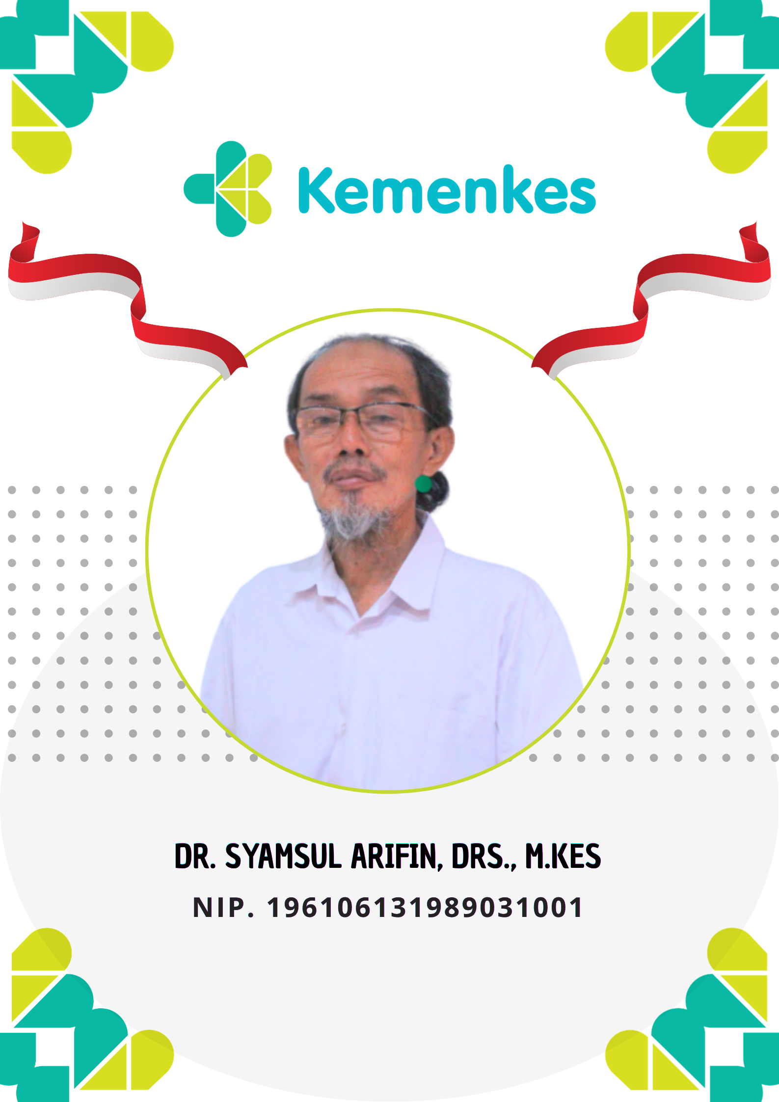 Dr. Syamsul Arifin, Drs., M.Kes